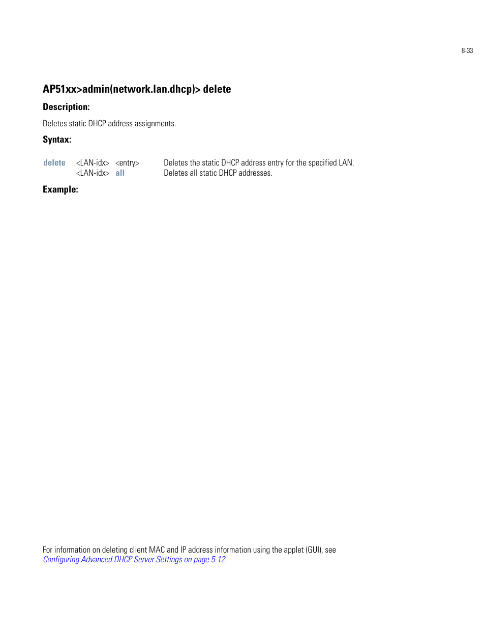 Ap51xx>admin(network.lan.dhcp)> delete | Motorola AP-51XX User Manual | Page 367 / 698