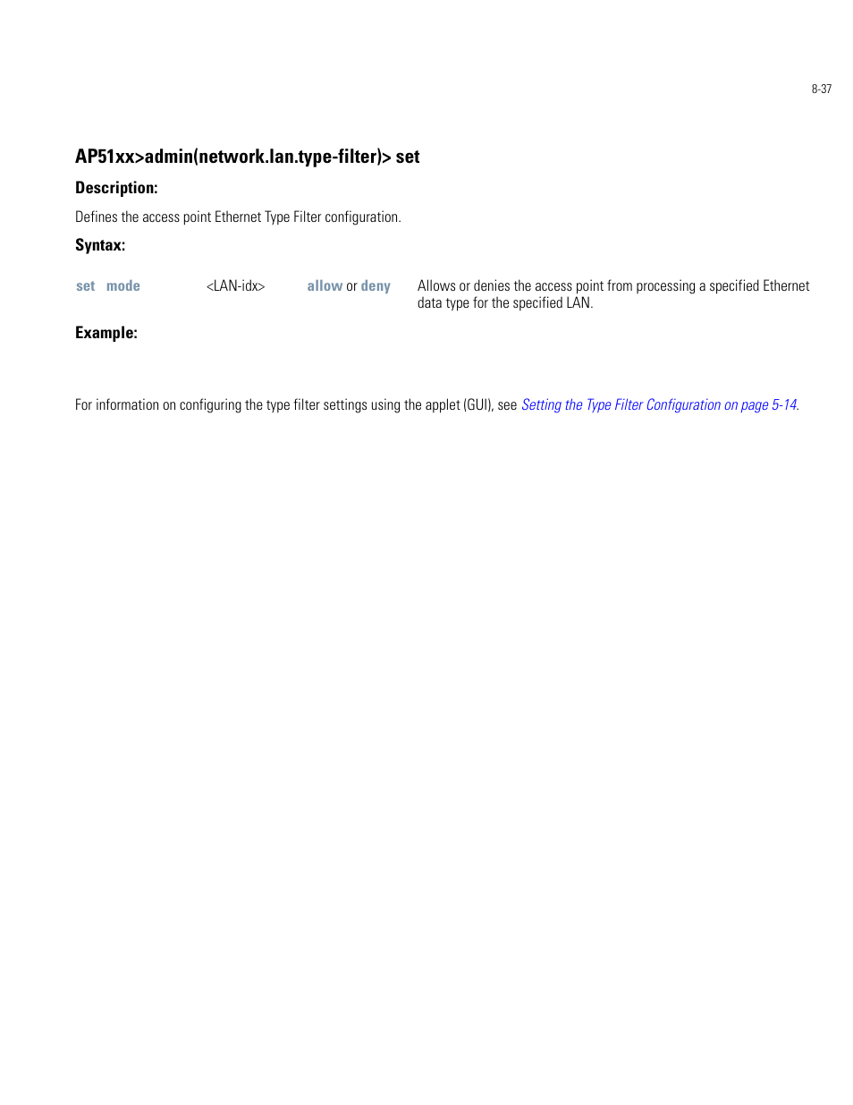 Ap51xx>admin(network.lan.type-filter)> set | Motorola AP-51XX User Manual | Page 371 / 698