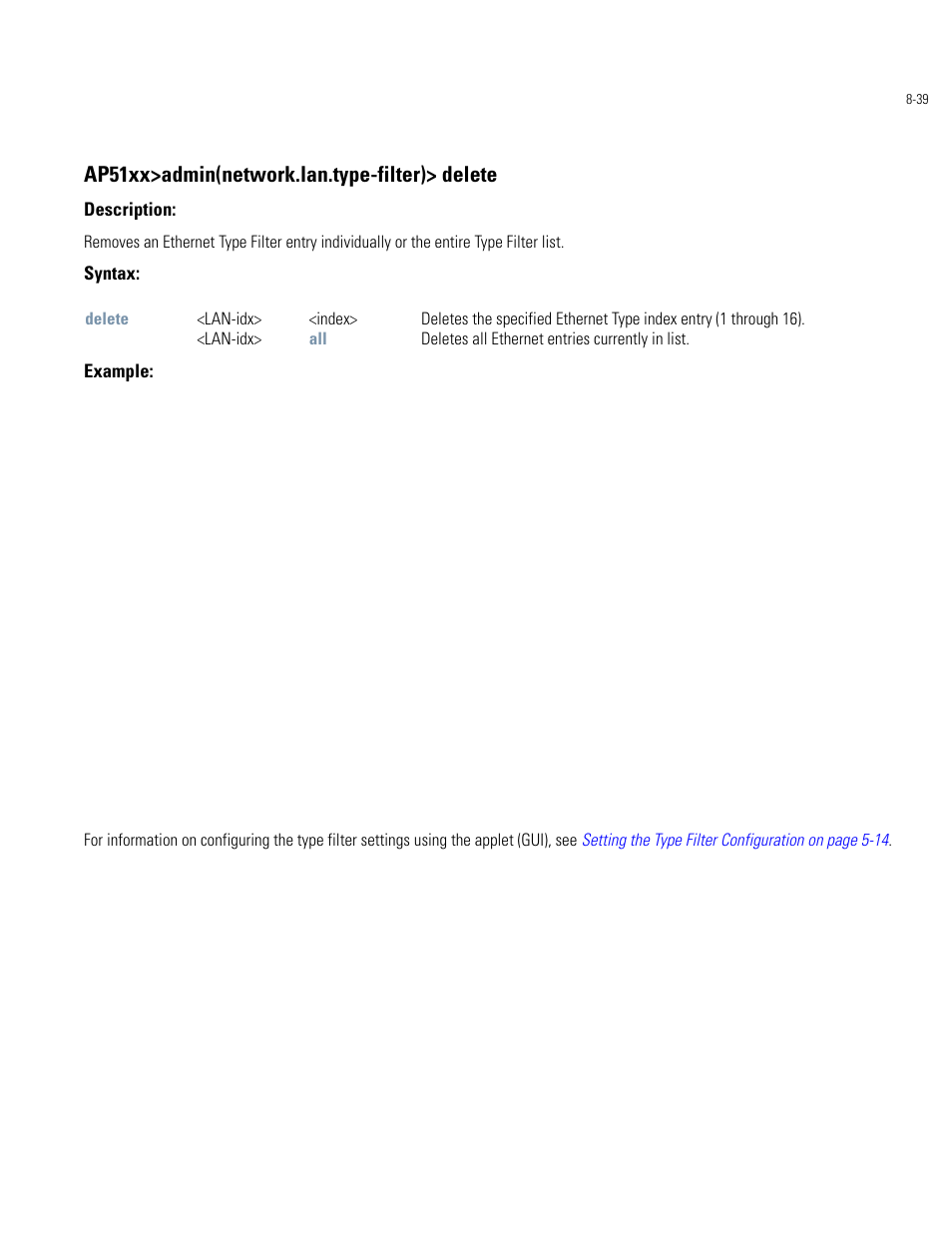 Ap51xx>admin(network.lan.type-filter)> delete | Motorola AP-51XX User Manual | Page 373 / 698