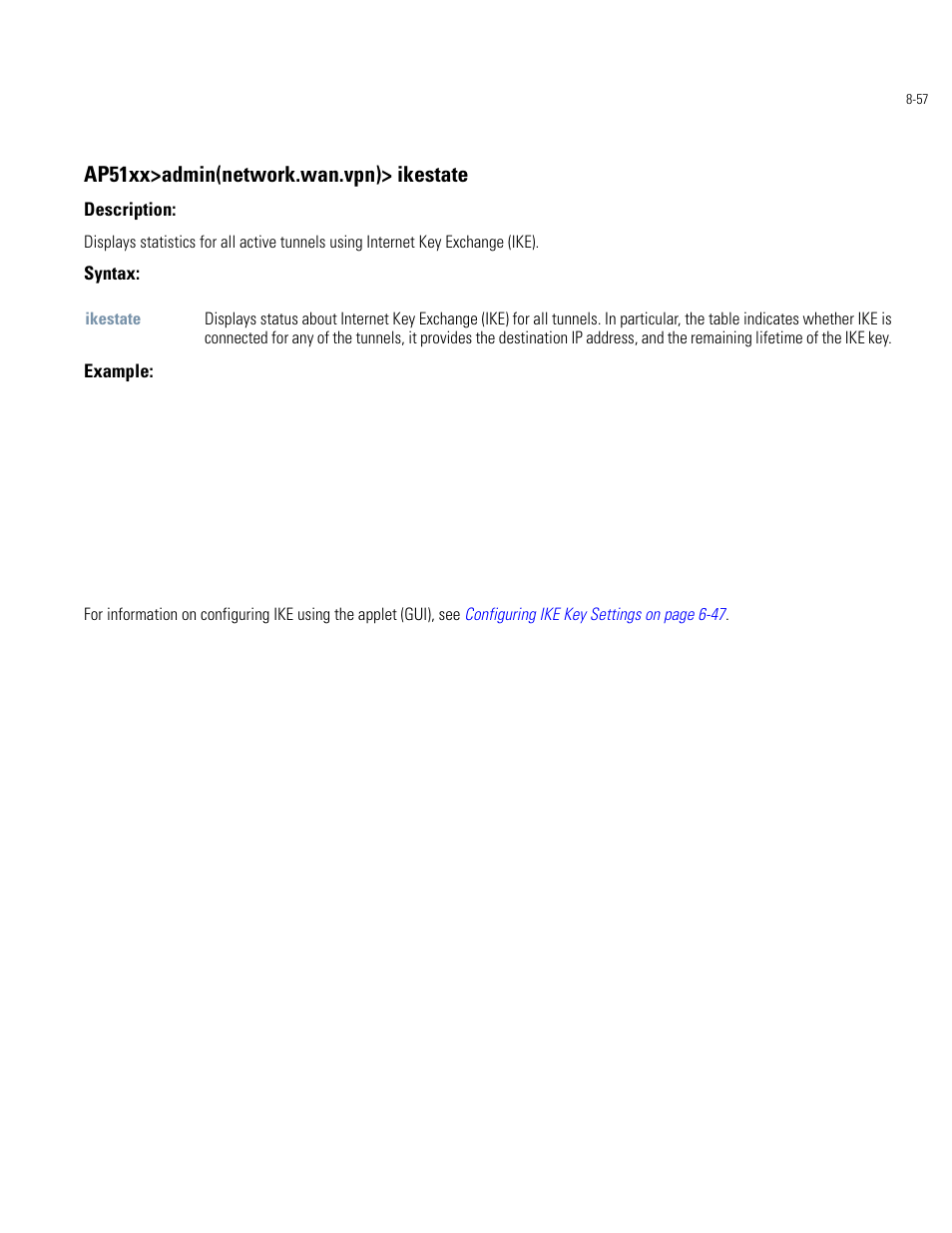 Ap51xx>admin(network.wan.vpn)> ikestate | Motorola AP-51XX User Manual | Page 391 / 698