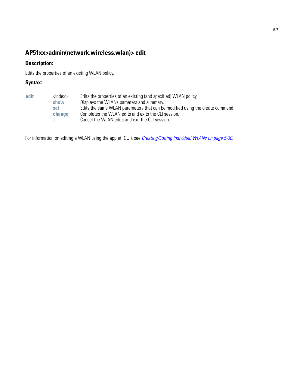 Ap51xx>admin(network.wireless.wlan)> edit | Motorola AP-51XX User Manual | Page 405 / 698