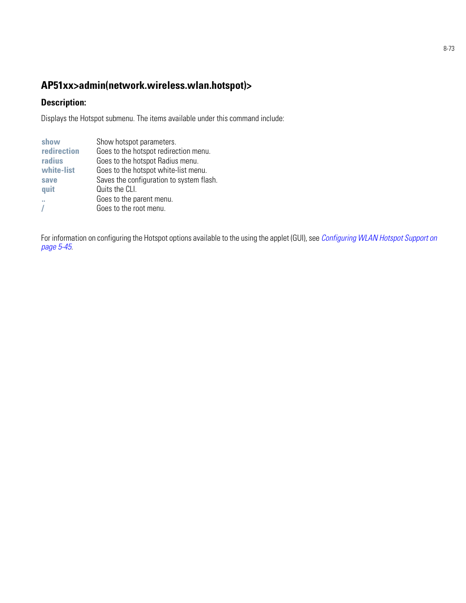 Ap51xx>admin(network.wireless.wlan.hotspot) | Motorola AP-51XX User Manual | Page 407 / 698