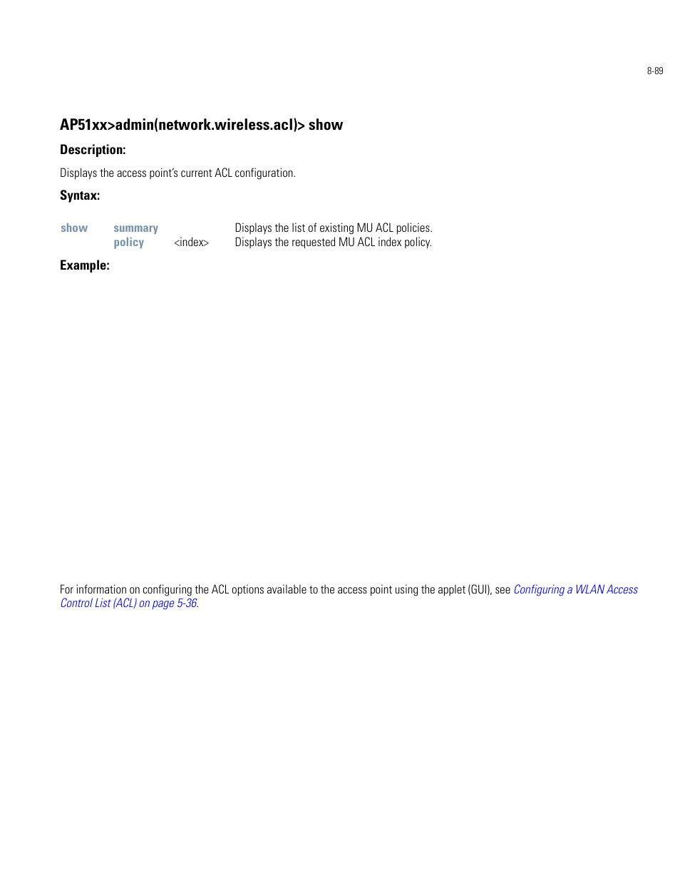 Ap51xx>admin(network.wireless.acl)> show | Motorola AP-51XX User Manual | Page 423 / 698