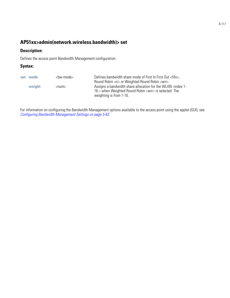 Ap51xx>admin(network.wireless.bandwidth)> set | Motorola AP-51XX User Manual | Page 451 / 698