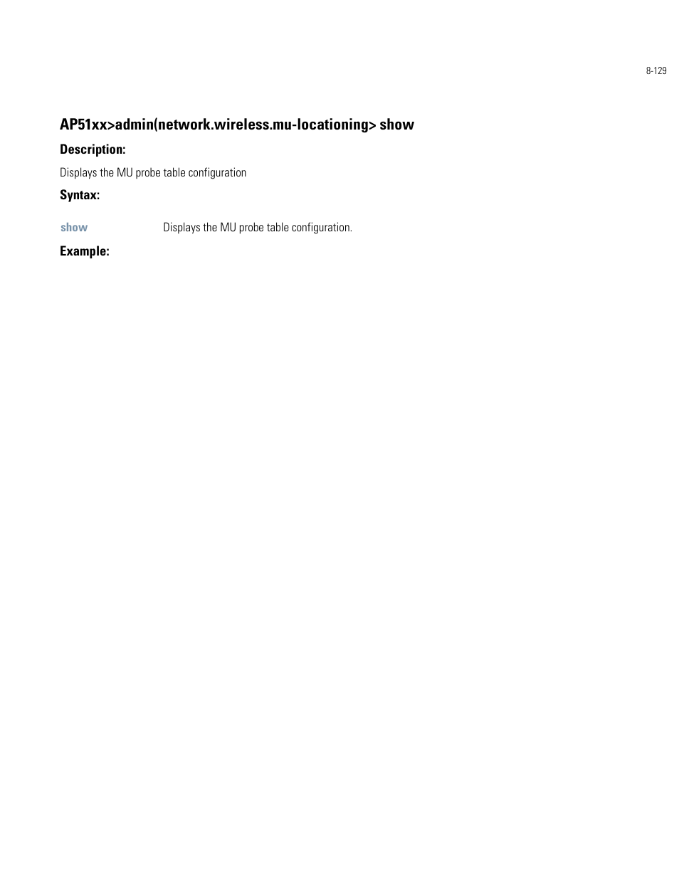 Ap51xx>admin(network.wireless.mu-locationing> show | Motorola AP-51XX User Manual | Page 463 / 698