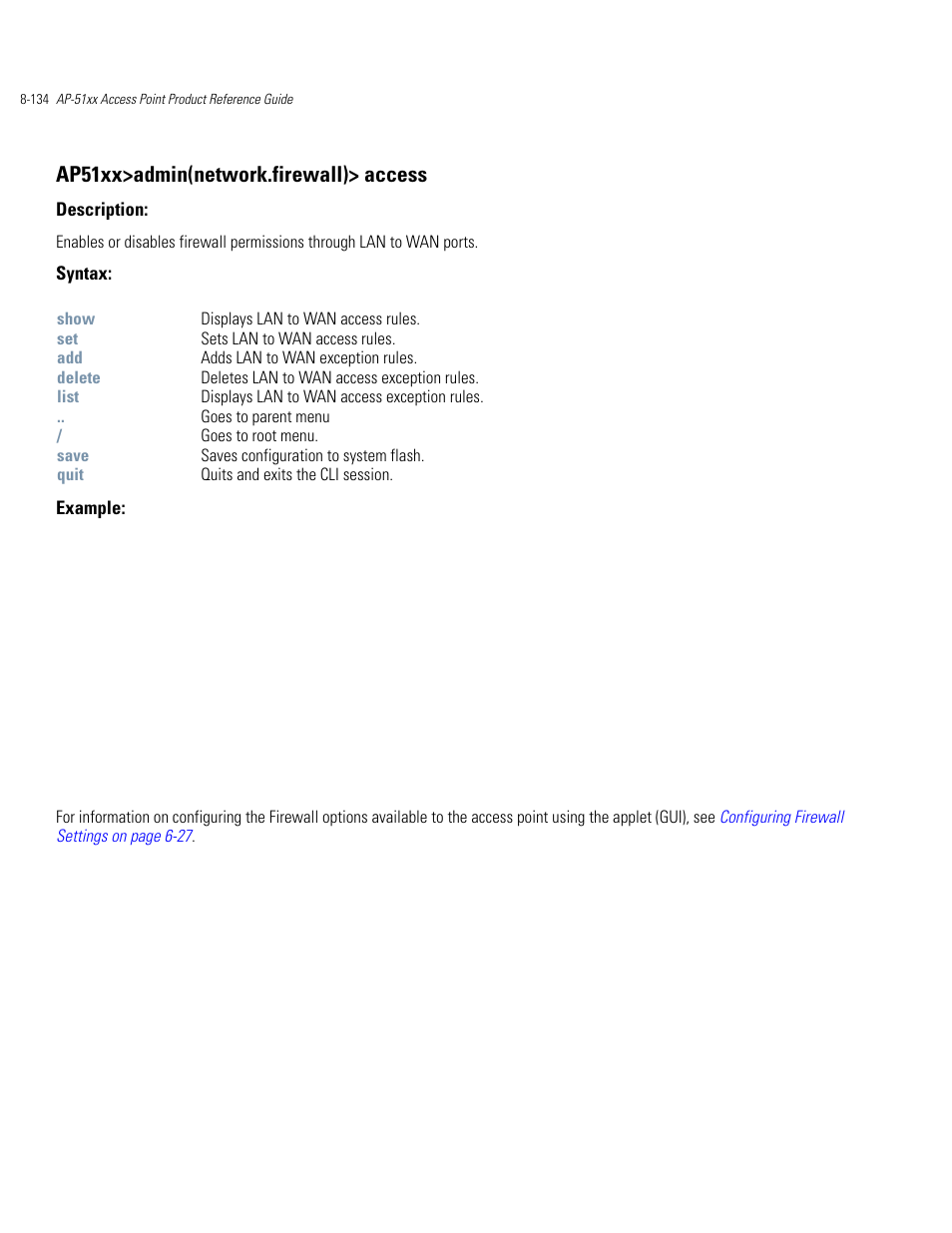 Ap51xx>admin(network.firewall)> access | Motorola AP-51XX User Manual | Page 468 / 698