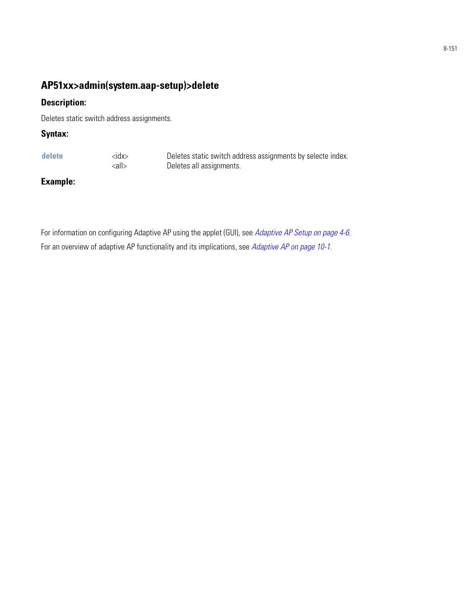 Ap51xx>admin(system.aap-setup)>delete | Motorola AP-51XX User Manual | Page 485 / 698