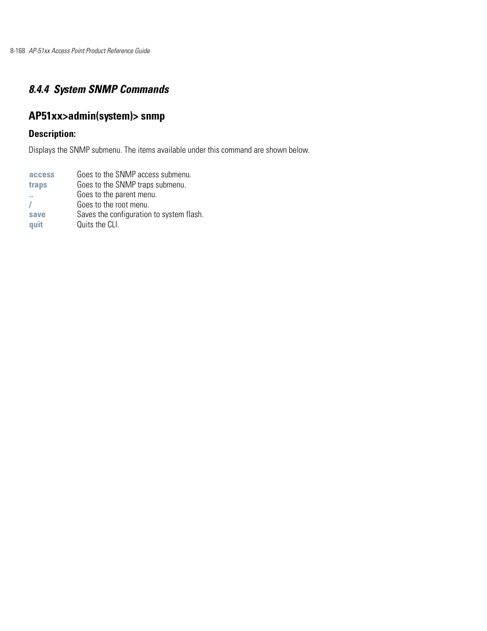 System snmp commands -168, 4 system snmp commands ap51xx>admin(system)> snmp | Motorola AP-51XX User Manual | Page 502 / 698