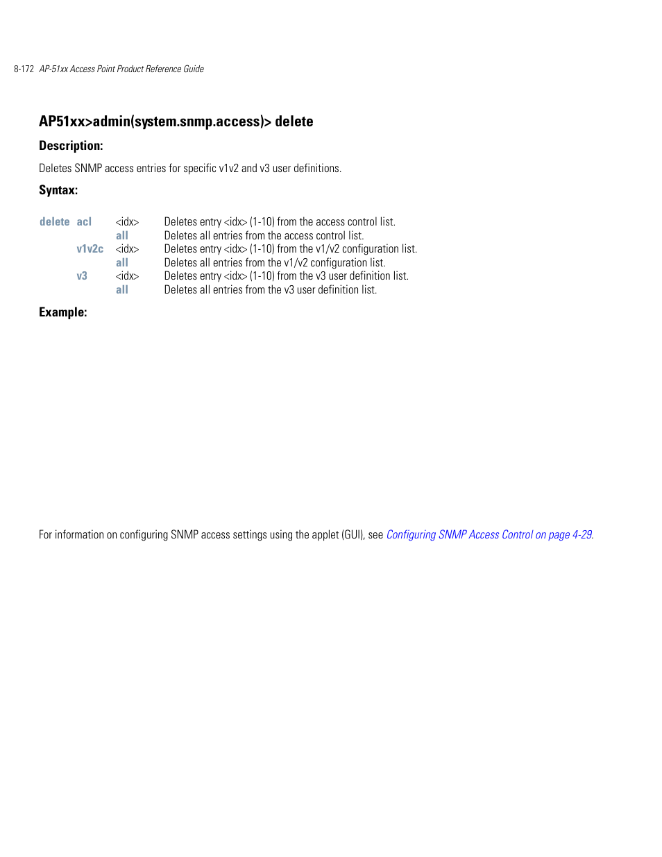 Ap51xx>admin(system.snmp.access)> delete | Motorola AP-51XX User Manual | Page 506 / 698