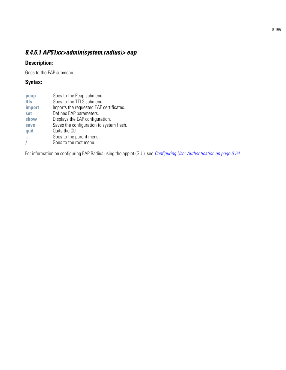 1 ap51xx>admin(system.radius)> eap | Motorola AP-51XX User Manual | Page 529 / 698