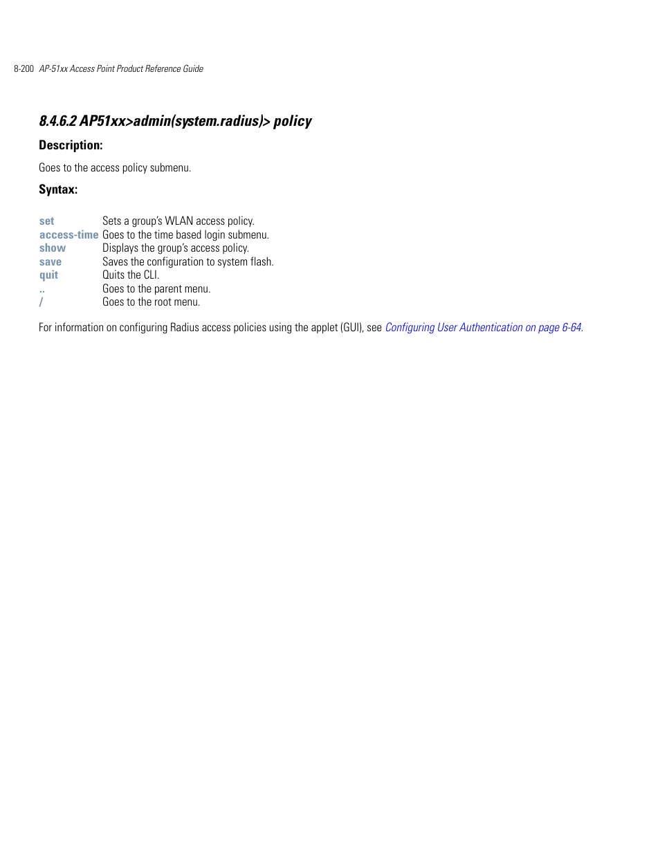 2 ap51xx>admin(system.radius)> policy | Motorola AP-51XX User Manual | Page 534 / 698