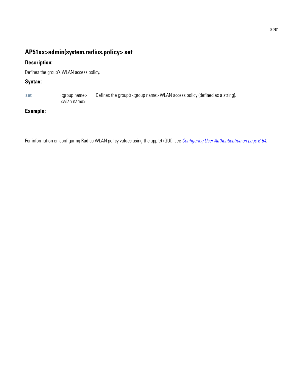 Ap51xx>admin(system.radius.policy> set | Motorola AP-51XX User Manual | Page 535 / 698