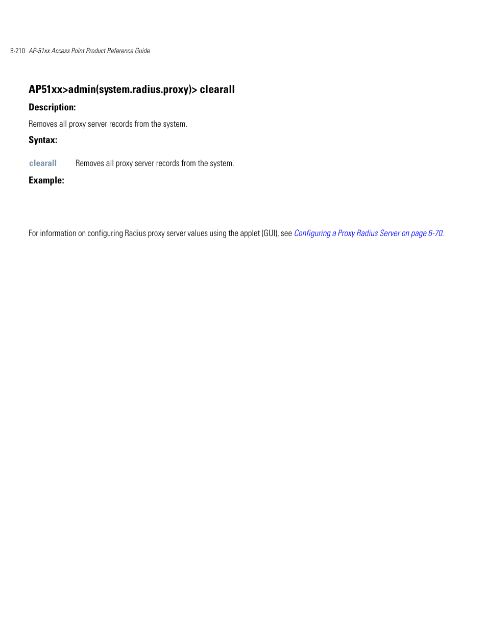 Ap51xx>admin(system.radius.proxy)> clearall | Motorola AP-51XX User Manual | Page 544 / 698