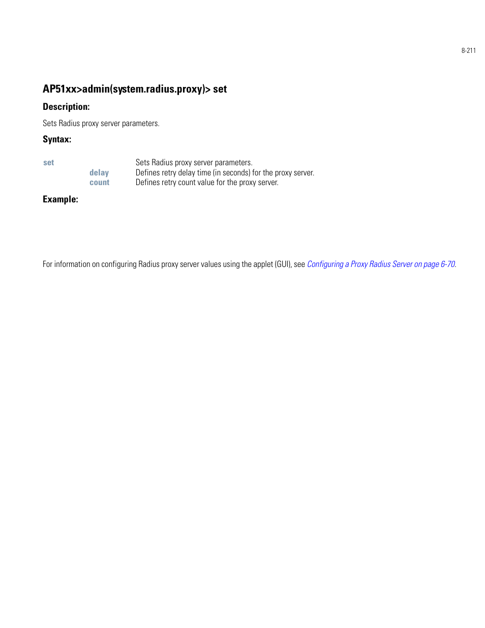 Ap51xx>admin(system.radius.proxy)> set | Motorola AP-51XX User Manual | Page 545 / 698