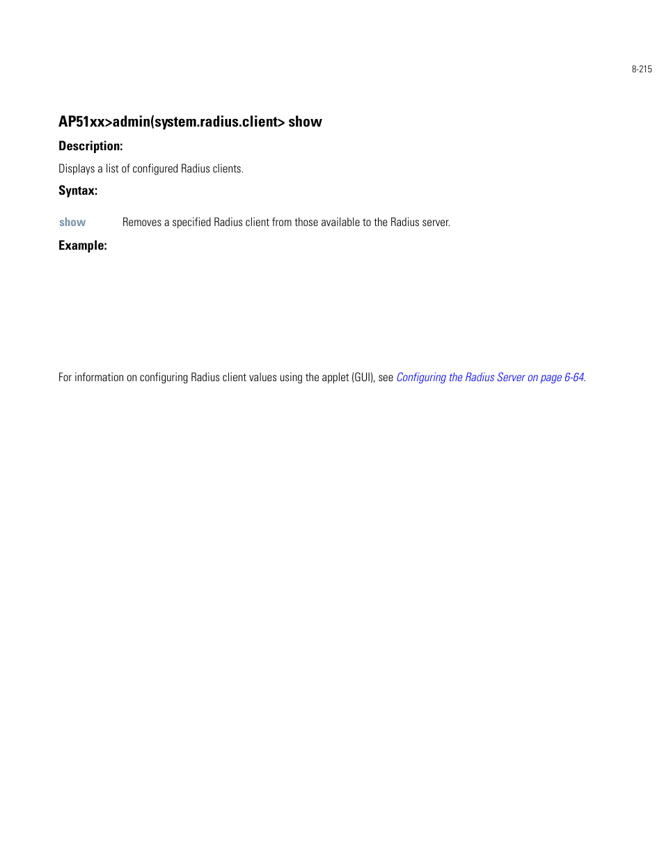 Ap51xx>admin(system.radius.client> show | Motorola AP-51XX User Manual | Page 549 / 698