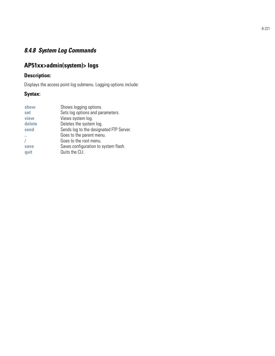 System log commands -221, 8 system log commands ap51xx>admin(system)> logs | Motorola AP-51XX User Manual | Page 555 / 698