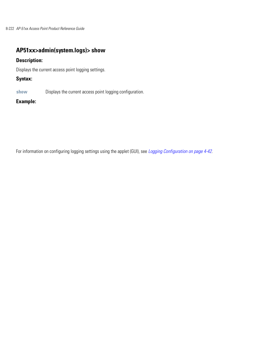 Ap51xx>admin(system.logs)> show | Motorola AP-51XX User Manual | Page 556 / 698