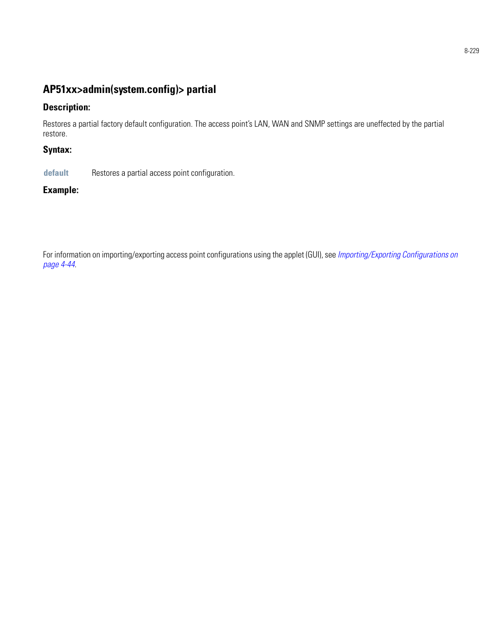 Ap51xx>admin(system.config)> partial | Motorola AP-51XX User Manual | Page 563 / 698