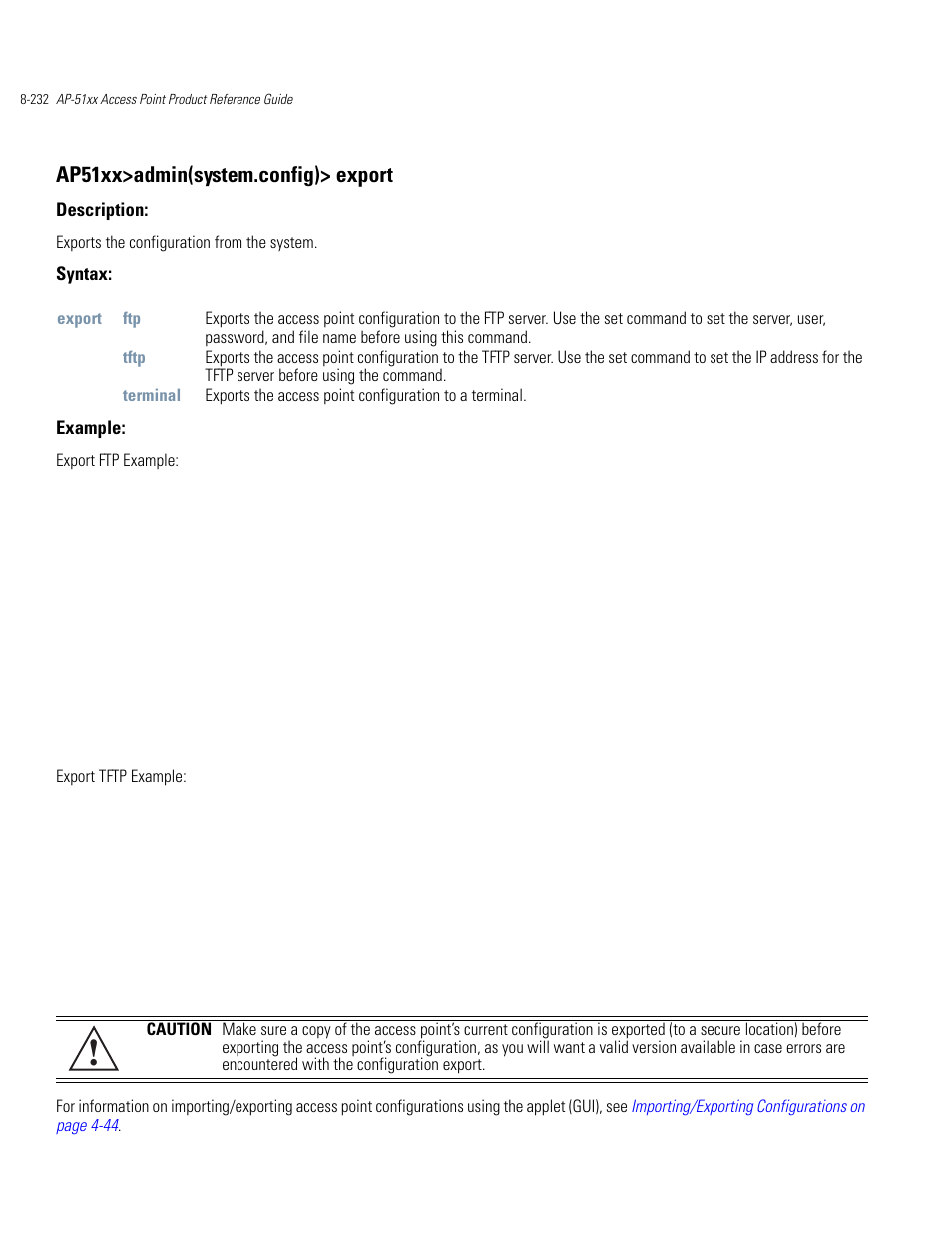 Ap51xx>admin(system.config)> export | Motorola AP-51XX User Manual | Page 566 / 698