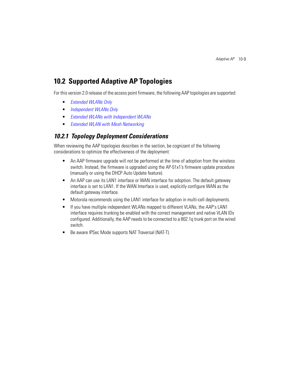 2 supported adaptive ap topologies, 1 topology deployment considerations, Supported adaptive ap topologies -9 | Topology deployment considerations -9 | Motorola AP-51XX User Manual | Page 637 / 698