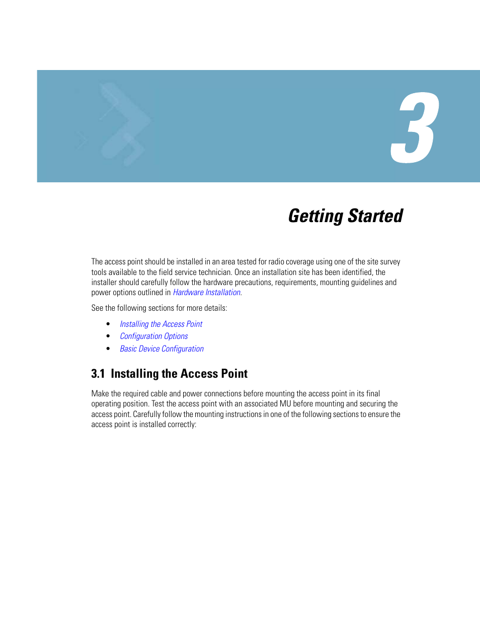 Chapter 3 getting started, 1 installing the access point, Chapter 3. getting started | Installing the access point -1, Getting started | Motorola AP-51XX User Manual | Page 77 / 698