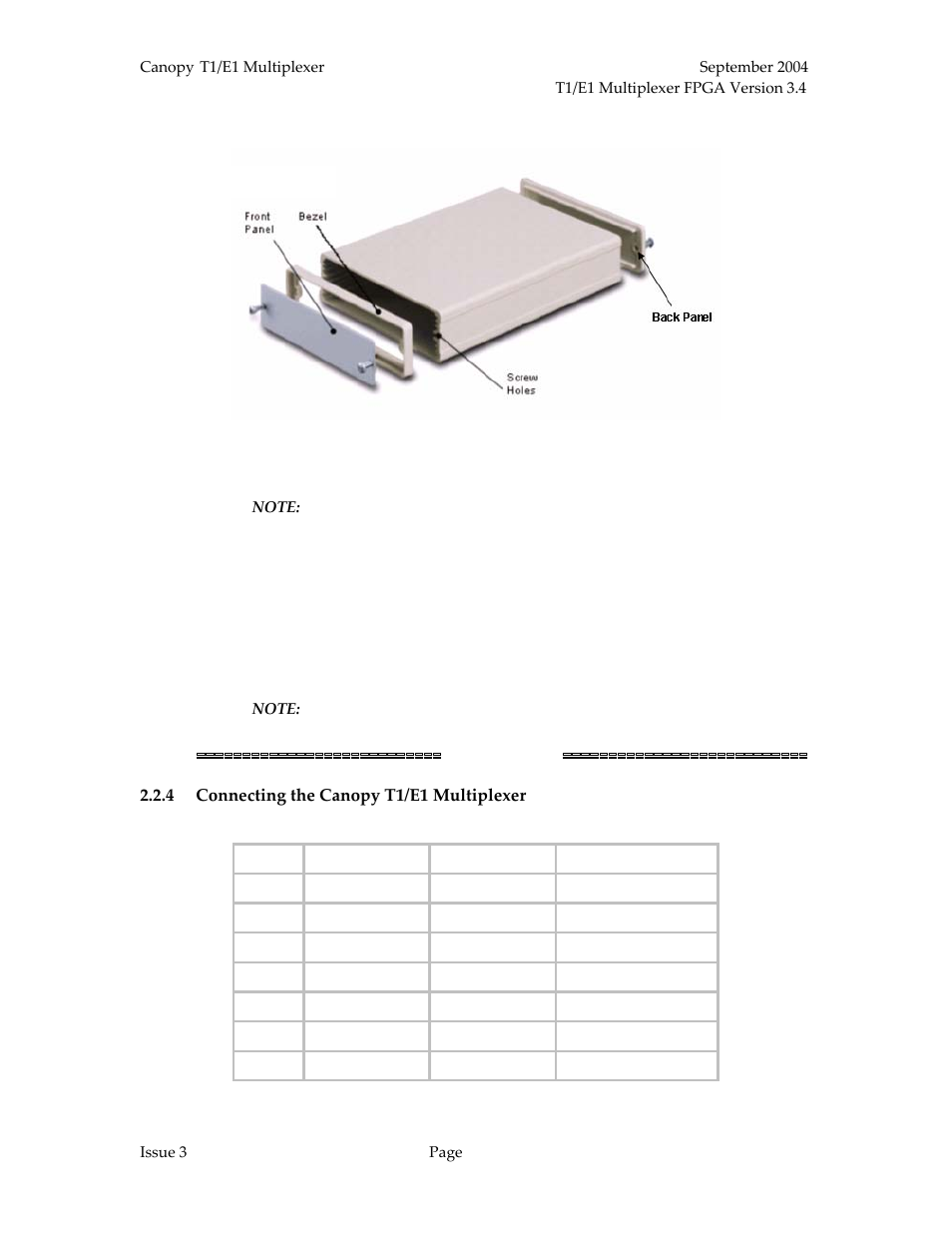 Connecting the canopy t1/e1 multiplexer, Figure 11: front panel and front bezel removed, Table 12: t1/e1 port connector pin-out | Motorola T1/E1 User Manual | Page 29 / 73