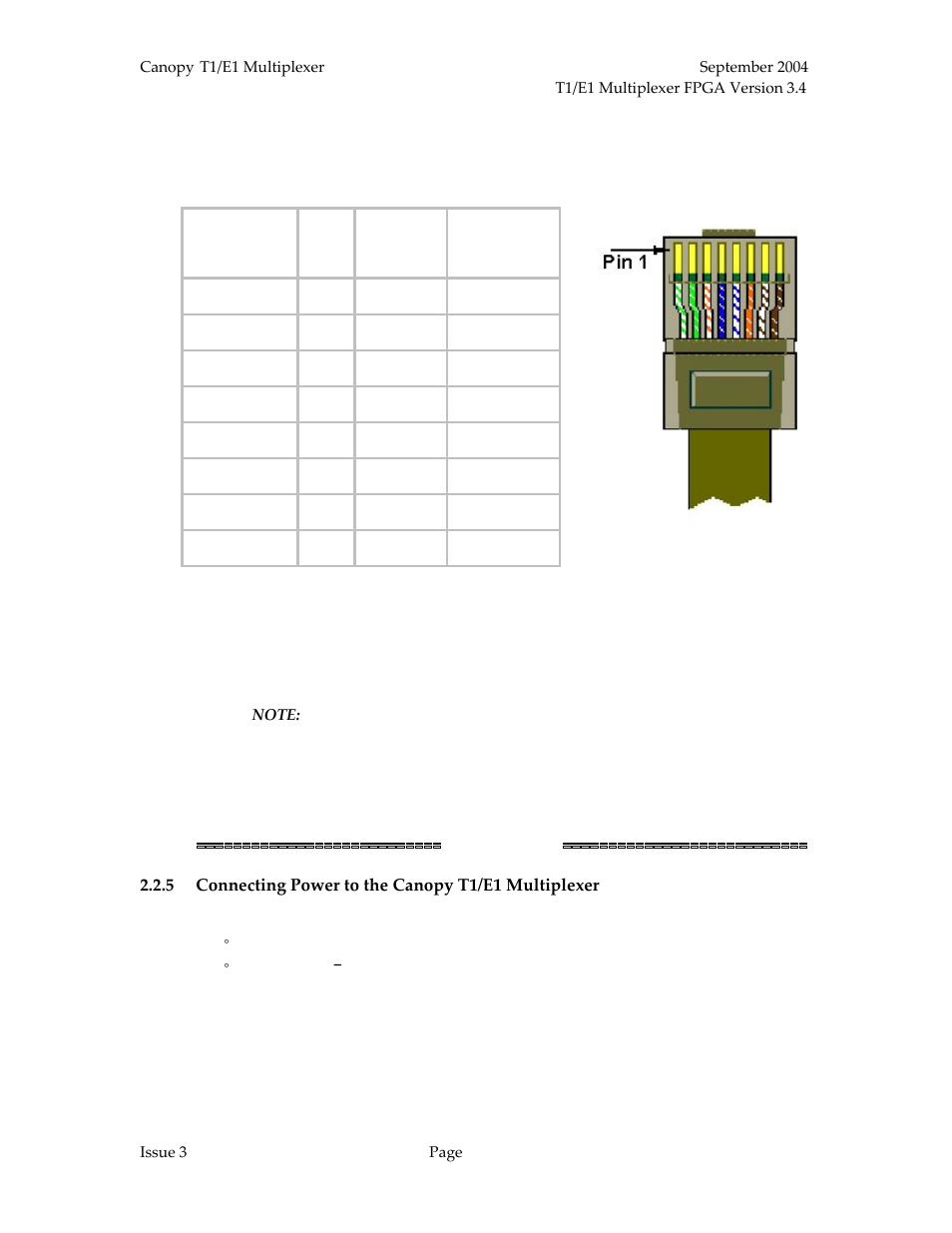 Connecting power to the canopy t1/e1 multiplexer, Procedure 2: connecting cables to t1/e1 unit, Are illustrated in | Figure 12 | Motorola T1/E1 User Manual | Page 30 / 73