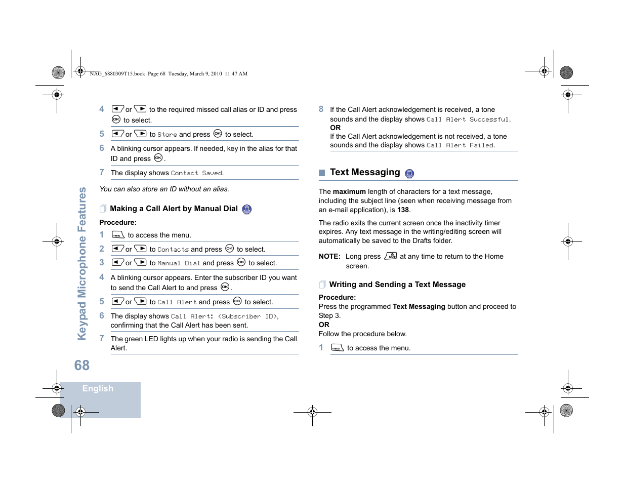 Making a call alert by manual dial, Text messaging, Writing and sending a text message | Keyp ad mic rophone fe ature s | Motorola 4550 User Manual | Page 78 / 92
