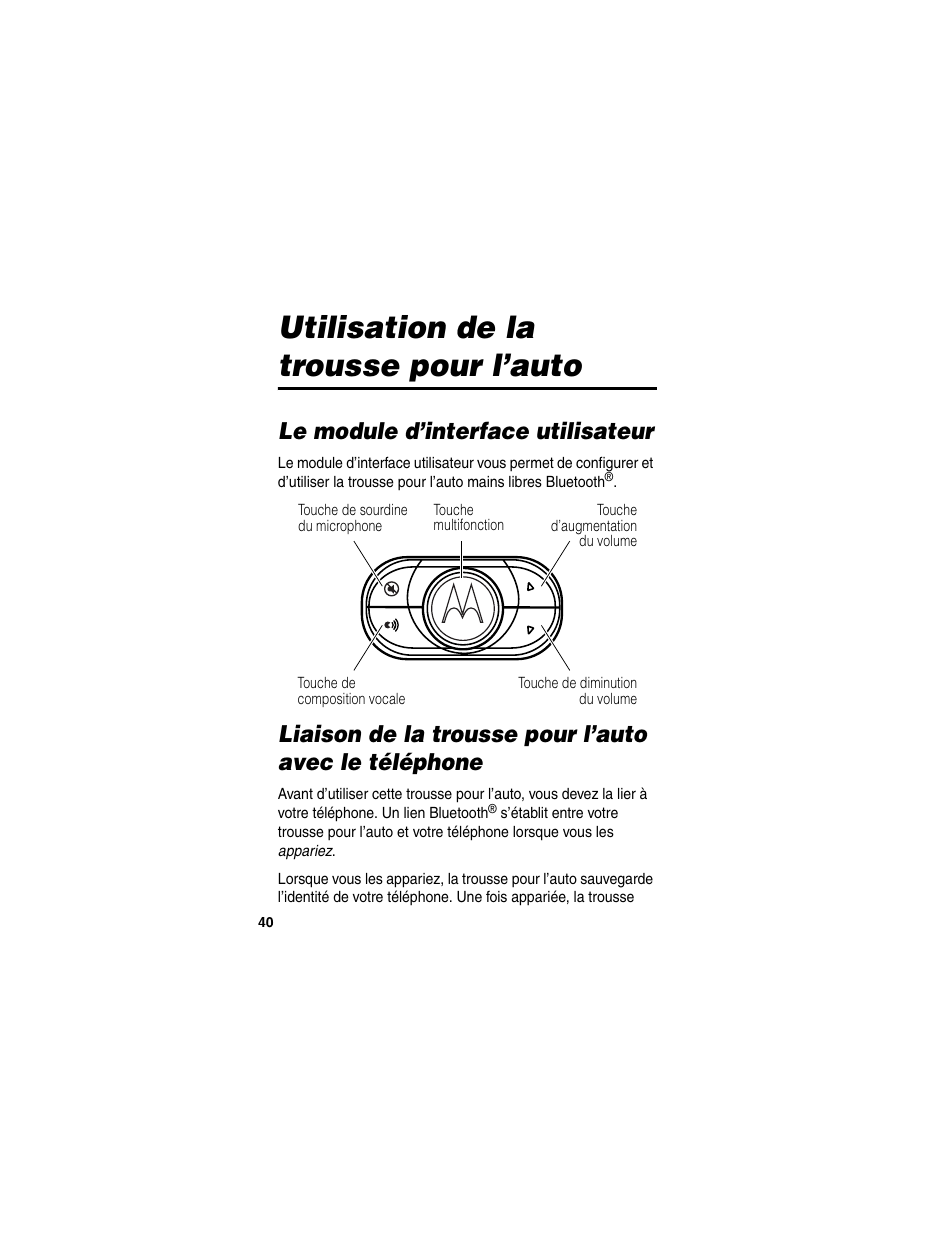 Utilisation de la trousse pour l’auto, Le module d’interface utilisateur | Motorola HF850 User Manual | Page 42 / 90