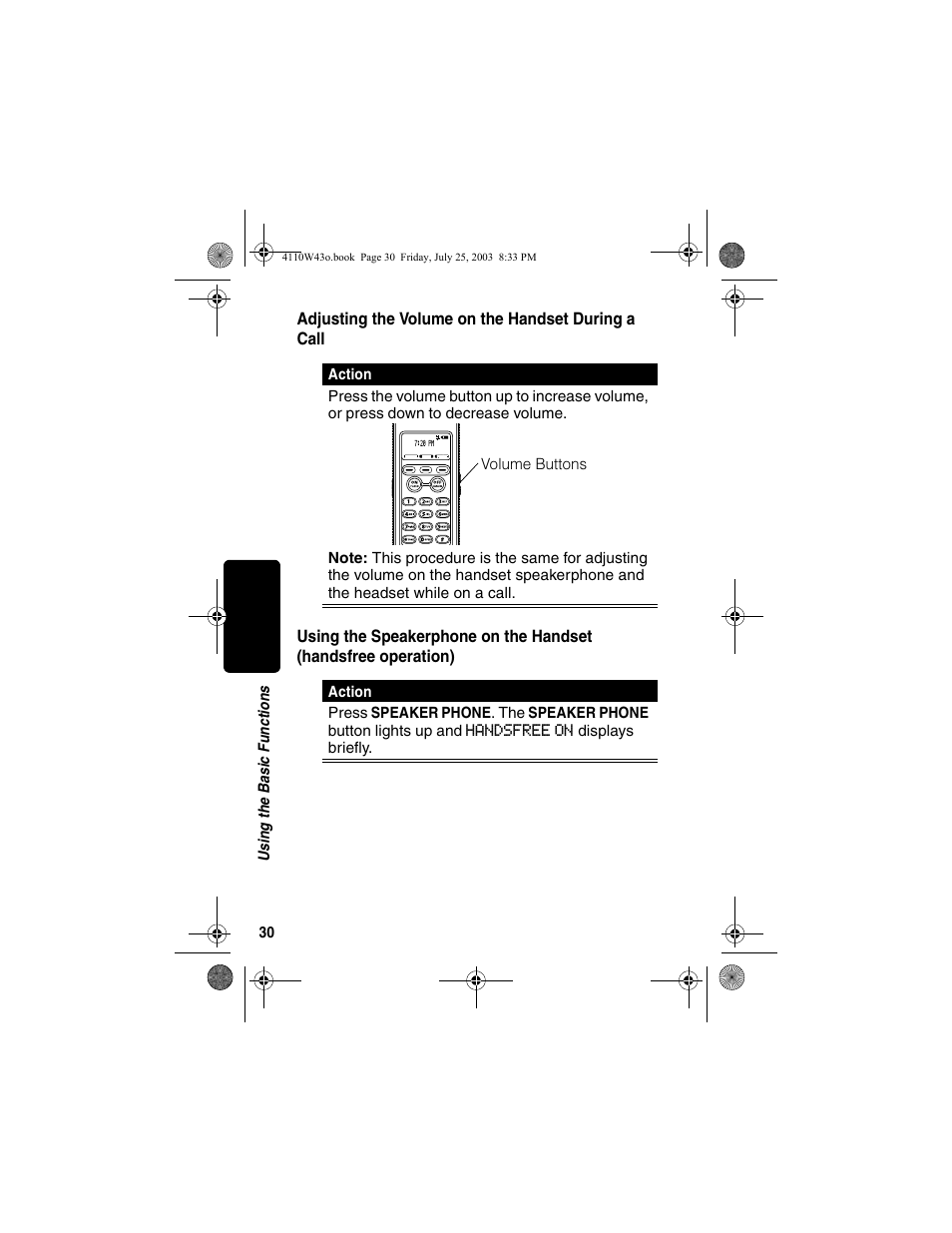 Adjusting the volume on the handset during a call, Adjusting the volume on the handset, During a call | Using the speakerphone on the handset, Handsfree operation) | Motorola MD680 User Manual | Page 32 / 76