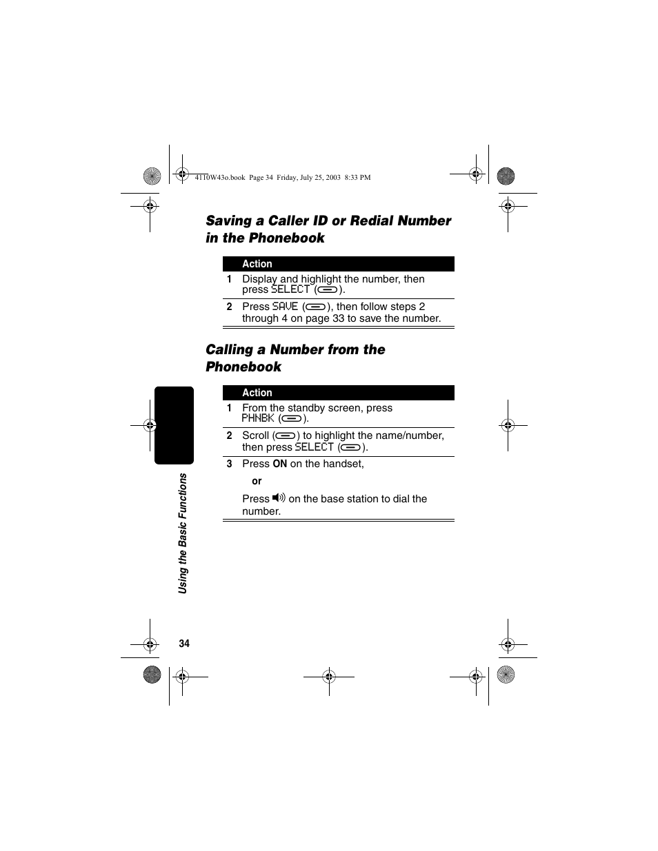 Calling a number from the phonebook, Saving a caller id or redial number, In the phonebook | Motorola MD680 User Manual | Page 36 / 76