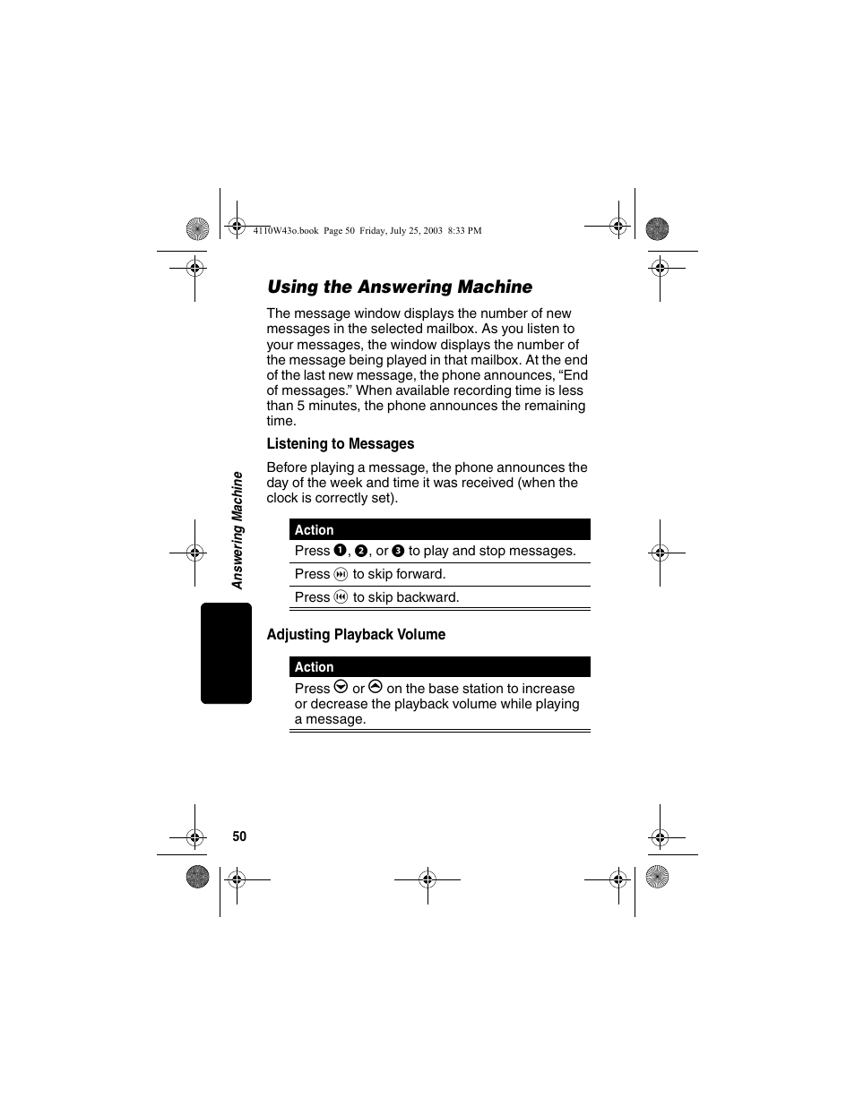 Using the answering machine, Listening to messages, Adjusting playback volume | Listening to messages adjusting playback volume | Motorola MD680 User Manual | Page 52 / 76
