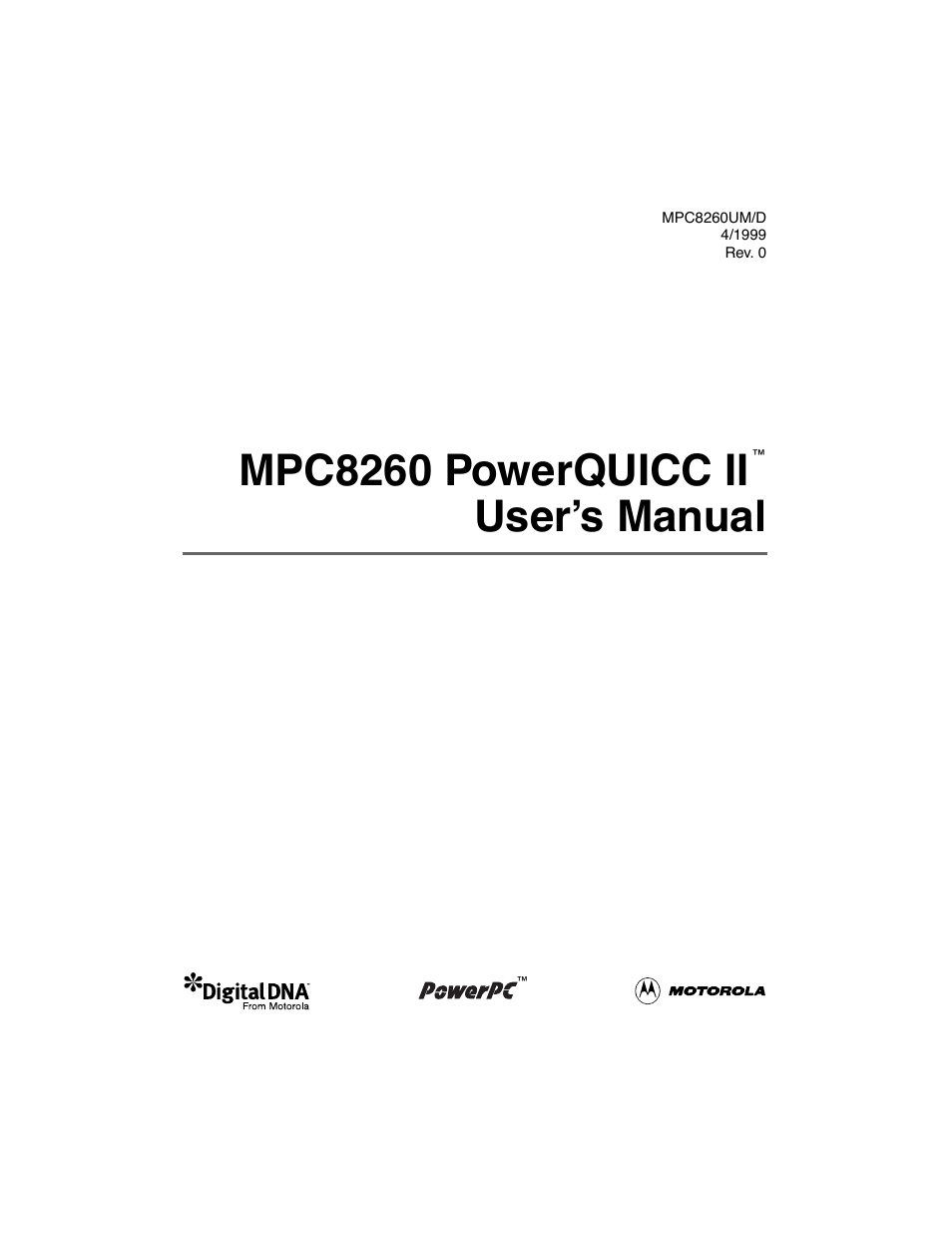 Motorola MPC8260 User Manual | 1006 pages