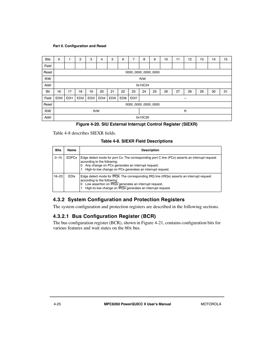 2 system configuration and protection registers, 1 bus configuration register (bcr), System configuration and protection registers -25 | Siexr field descriptions -25, 2 system conþguration and protection registers, 1 bus conþguration register (bcr), Table 4-8 describes siexr þelds | Motorola MPC8260 User Manual | Page 163 / 1006