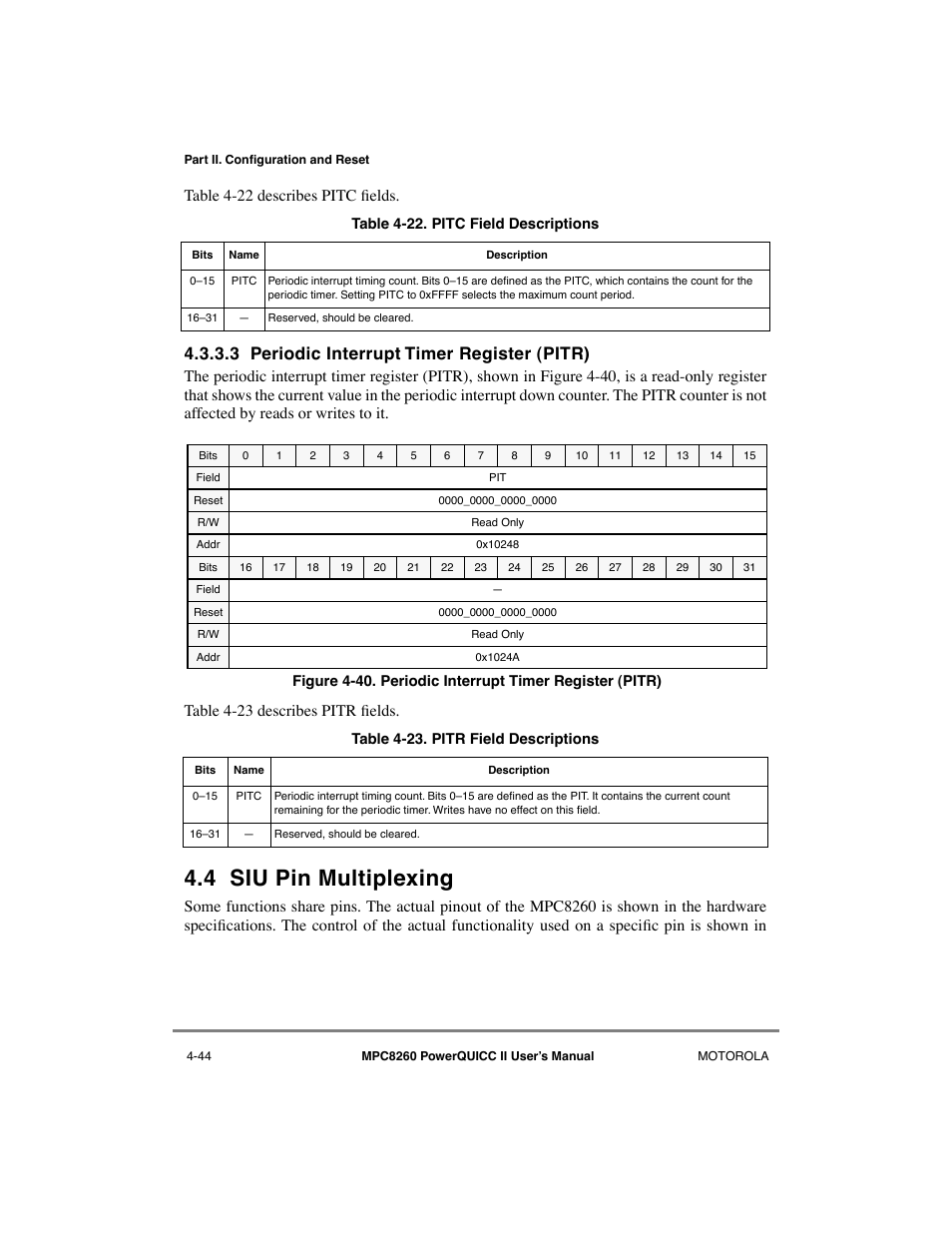 3 periodic interrupt timer register (pitr), 4 siu pin multiplexing, Periodic interrupt timer register (pitr) -44 | Siu pin multiplexing -44, Pitc field descriptions -44, Pitr field descriptions -44, Table 4-22 describes pitc þelds | Motorola MPC8260 User Manual | Page 182 / 1006