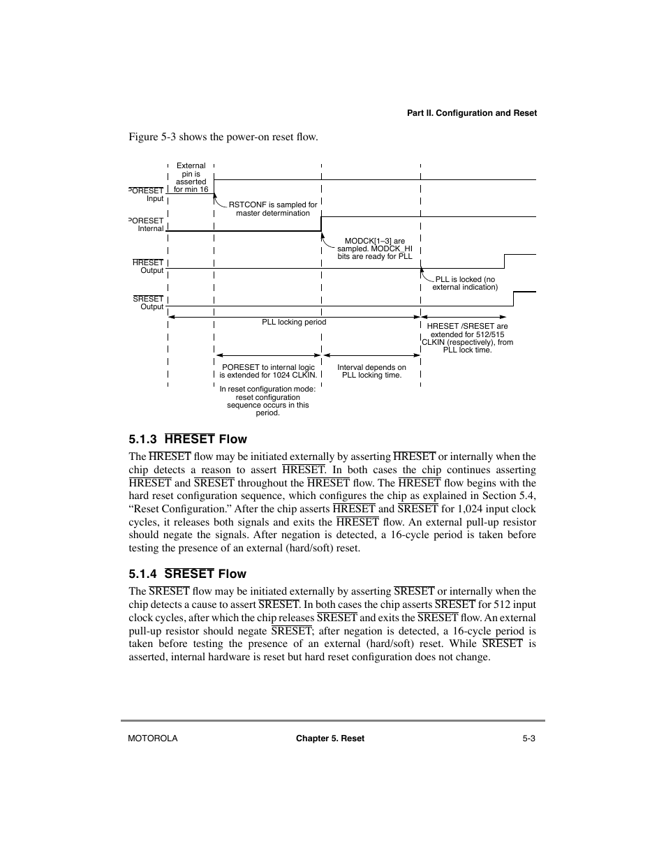 3 hreset flow, 4 sreset flow, Hreset | Flow, Sreset, Figure 5-3 sho ws the power-on reset ßow | Motorola MPC8260 User Manual | Page 187 / 1006