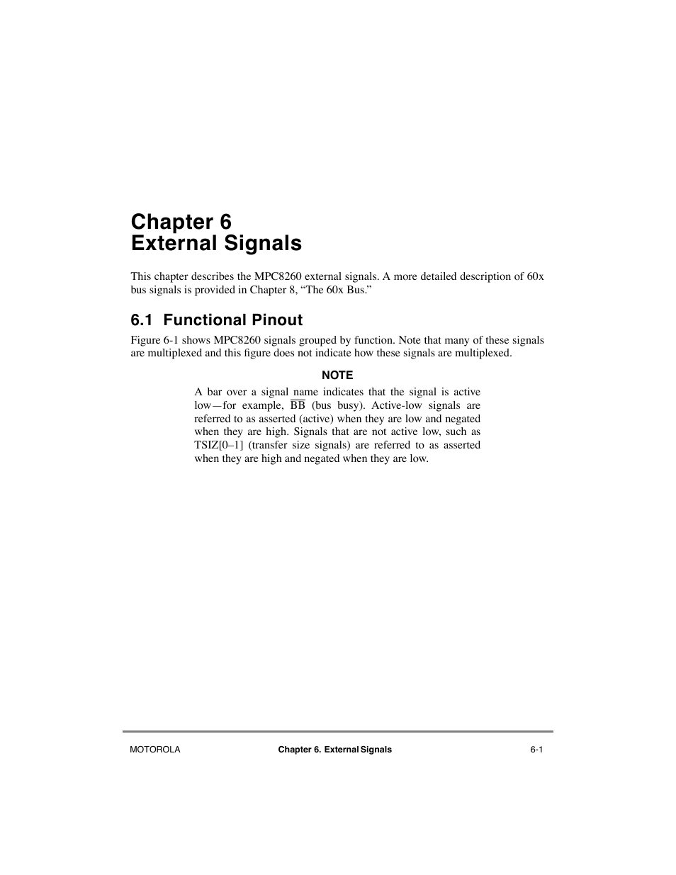 Chapter6 external signals, 1 functional pinout, Chapter 6 | External signals, Functional pinout -1, Address transfer termination signals -10, Address acknowledge (aack) -10, Address acknowledge (aack)ñoutput -10, Address acknowledge (aack)ñinput -10, Chapter 6, òexternal signals | Motorola MPC8260 User Manual | Page 203 / 1006