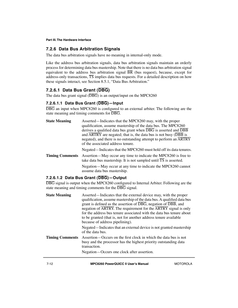 6 data bus arbitration signals, 1 data bus grant (dbg), 1 data bus grant (dbg)—input | 2 data bus grant (dbg)—output, Data bus arbitration signals -12, Data bus grant (dbg) -12, Data bus grant (dbg)ñinput -12, Data bus grant (dbg)ñoutput -12 | Motorola MPC8260 User Manual | Page 226 / 1006