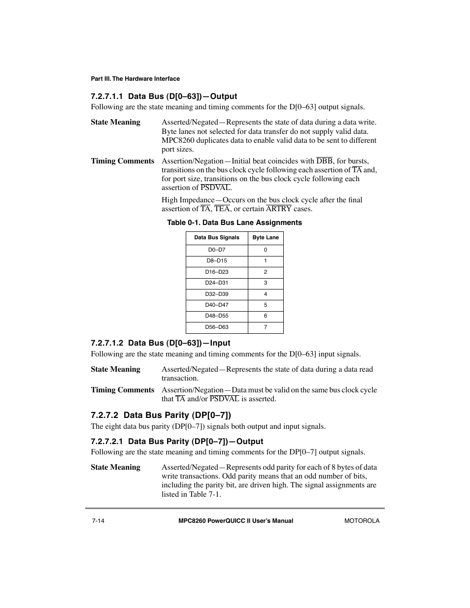 1 data bus (d[0–63])—output, 2 data bus (d[0–63])—input, 2 data bus parity (dp[0–7]) | 1 data bus parity (dp[0–7])—output, Data bus (d[0ð63])ñoutput -14, Data bus (d[0ð63])ñinput -14, Data bus parity (dp[0ð7]) -14, Data bus parity (dp[0ð7])ñoutput -14, 2 data bus parity (dp[0ð7]) | Motorola MPC8260 User Manual | Page 228 / 1006