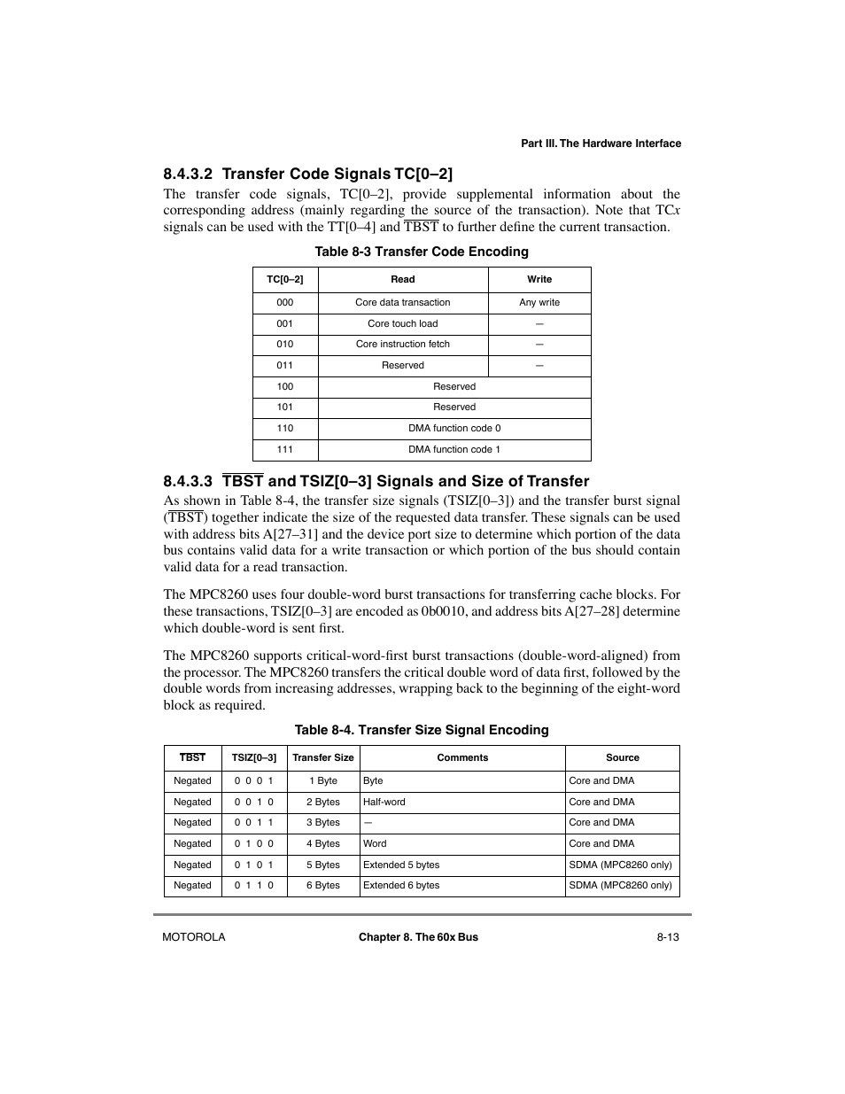 2 transfer code signals tc[0–2, 3 tbst and tsiz[0–3] signals and size of transfer, Transfer code signals tc[0ð2] -13 | Transfer code encoding -13, Transfer size signal encoding -13, Section 8.4.3.2, òtransfer code signals tc[0р2, 2 transfer code signals tc[0ð2, 3 tbst and tsiz[0ð3] signals and size of transfer | Motorola MPC8260 User Manual | Page 245 / 1006