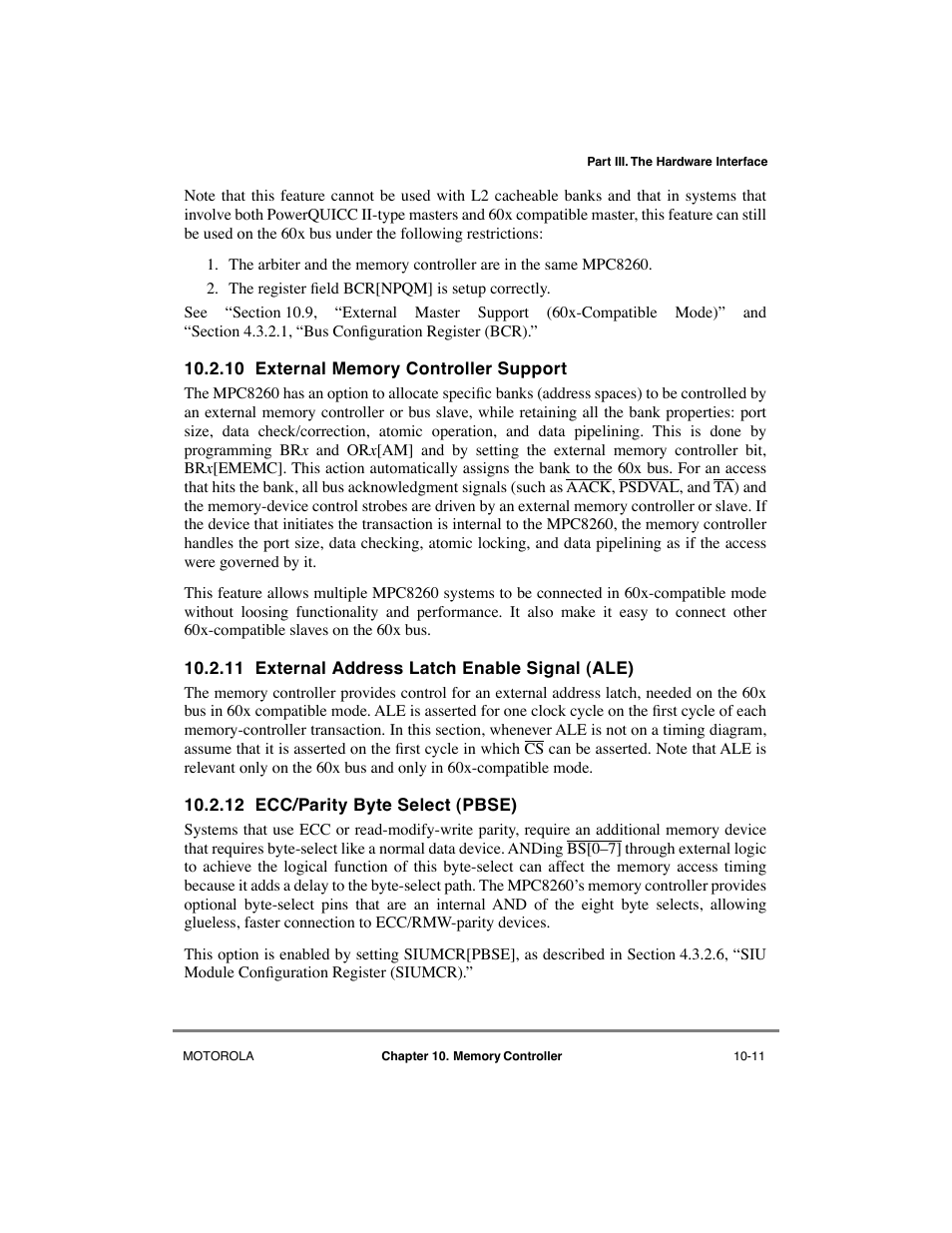 10 external memory controller support, 11 external address latch enable signal (ale), 12 ecc/parity byte select (pbse) | External memory controller support -11, External address latch enable signal (ale) -11, Ecc/parity byte select (pbse) -11 | Motorola MPC8260 User Manual | Page 287 / 1006