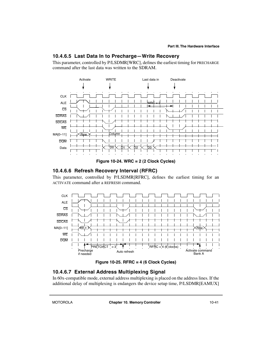5 last data in to precharge—write recovery, 6 refresh recovery interval (rfrc), 7 external address multiplexing signal | Last data in to prechargeñwrite recovery -41, Refresh recovery interval (rfrc) -41, External address multiplexing signal -41, Wrc = 2 (2 clock cycles) -41, Rfrc = 4 (6 clock cycles) -41, 5 last data in to prechargeñwrite recovery, Command after a | Motorola MPC8260 User Manual | Page 317 / 1006