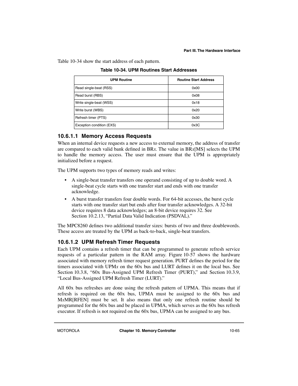 1 memory access requests, 2 upm refresh timer requests, Memory access requests -65 | Upm refresh timer requests -65, Upm routines start addresses -65, See section 10.6.1.2, òupm refresh timer requests | Motorola MPC8260 User Manual | Page 341 / 1006