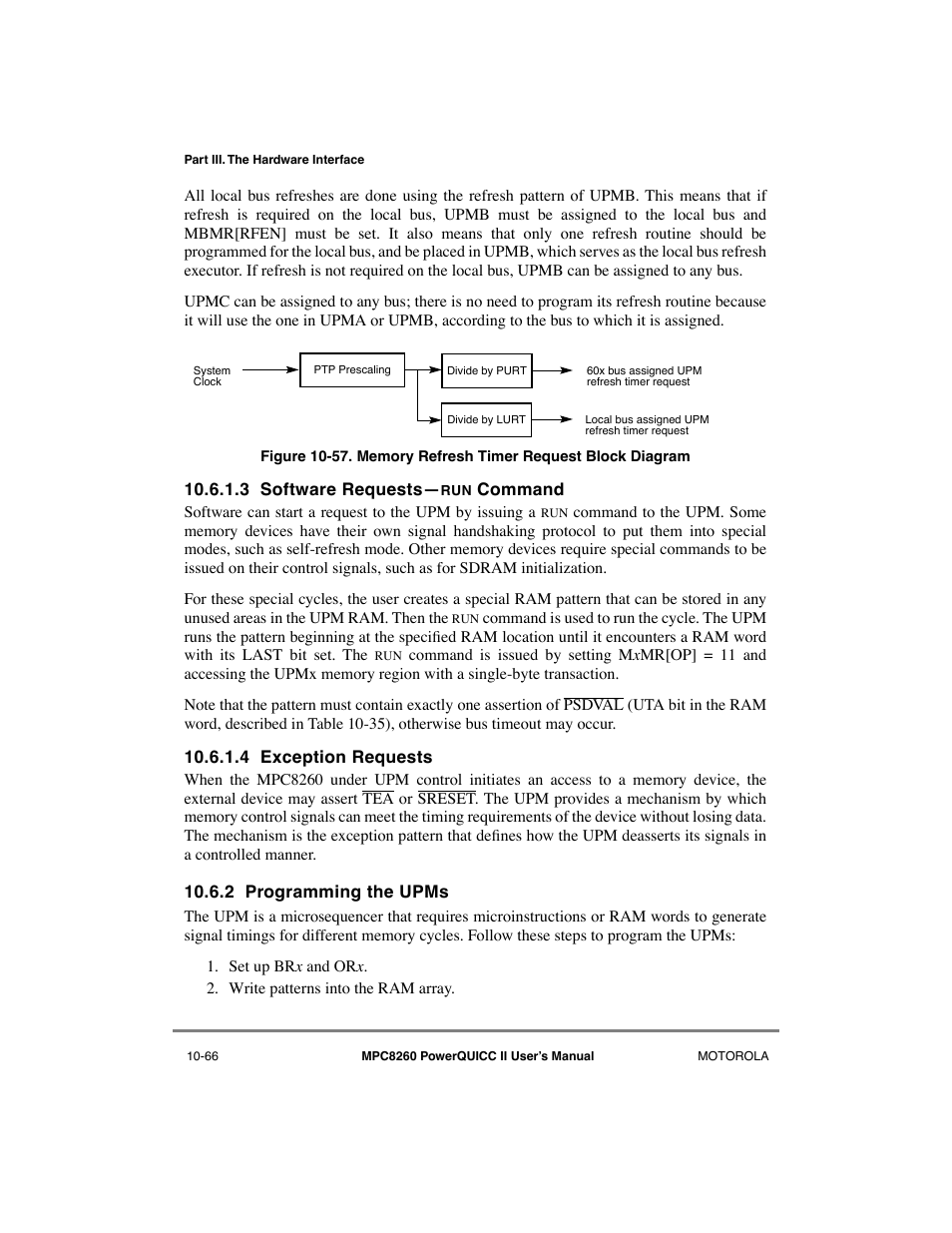 3 software requests—run command, 4 exception requests, 2 programming the upms | Software requestsñrun command -66, Exception requests -66, Programming the upms -66, Memory refresh timer request block diagram -66, Figure 10-57 sho | Motorola MPC8260 User Manual | Page 342 / 1006