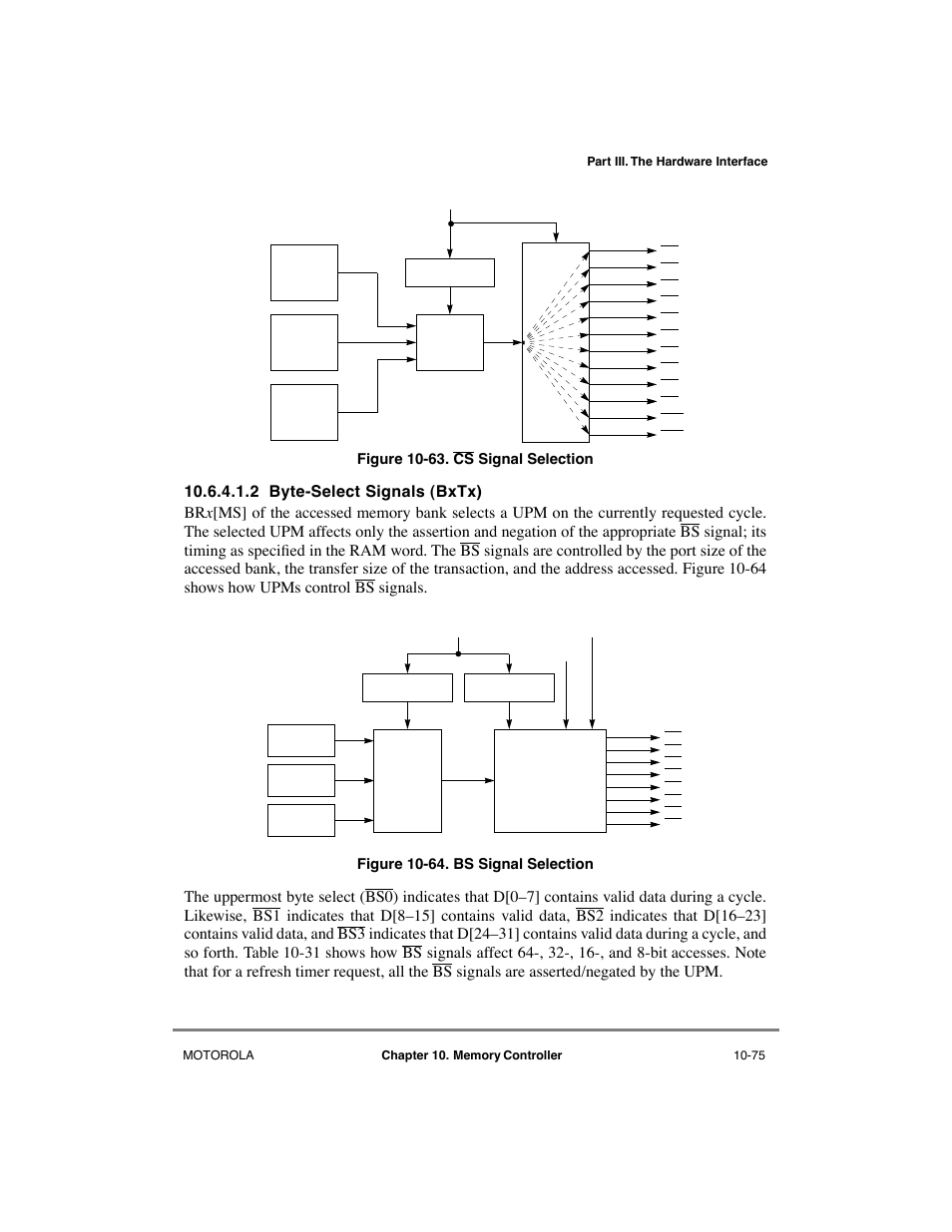 2 byte-select signals (bxtx), Cs signal selection -75, Bs signal selection -75 | Section 10.6.4.1.2, òbyte-select signals (bxtx) | Motorola MPC8260 User Manual | Page 351 / 1006
