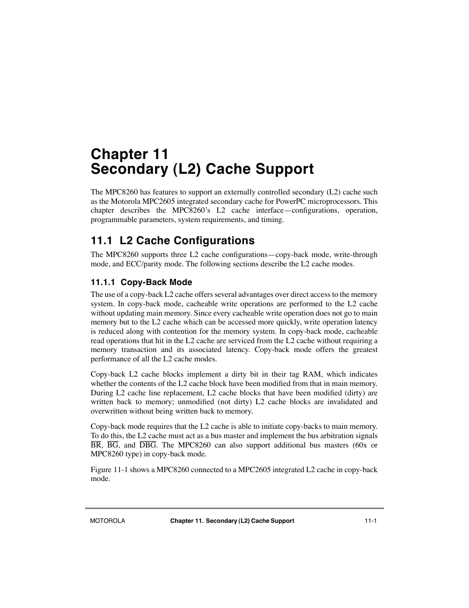 Chapter11 secondary (l2) cache support, 1 l2 cache configurations, 1 copy-back mode | Chapter 11, Secondary (l2) cache support, L2 cache configurations -1, Copy-back mode -1, Chapter 11, òsecondary (l2) cache support, See chapter 11, òsecondary (l2) cache support, Chapter 11 secondary (l2) cache support | Motorola MPC8260 User Manual | Page 383 / 1006