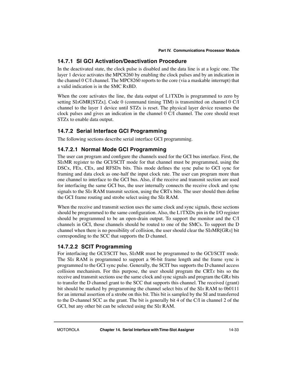 1 si gci activation/deactivation procedure, 2 serial interface gci programming, 1 normal mode gci programming | 2 scit programming, Si gci activation/deactivation procedure -33, Serial interface gci programming -33, Normal mode gci programming -33, Scit programming -33, See section 14.7.1, Òsi gci activation/deactivation procedure | Motorola MPC8260 User Manual | Page 487 / 1006