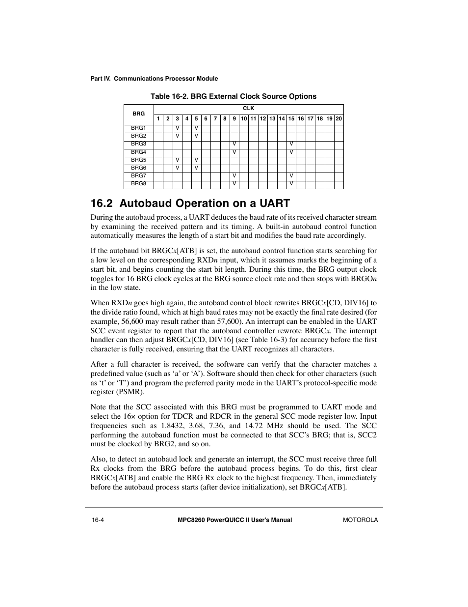 2 autobaud operation on a uart, Autobaud operation on a uart -4, Brg external clock source options -4 | Table 16-2 sho, See table 16-2 | Motorola MPC8260 User Manual | Page 512 / 1006