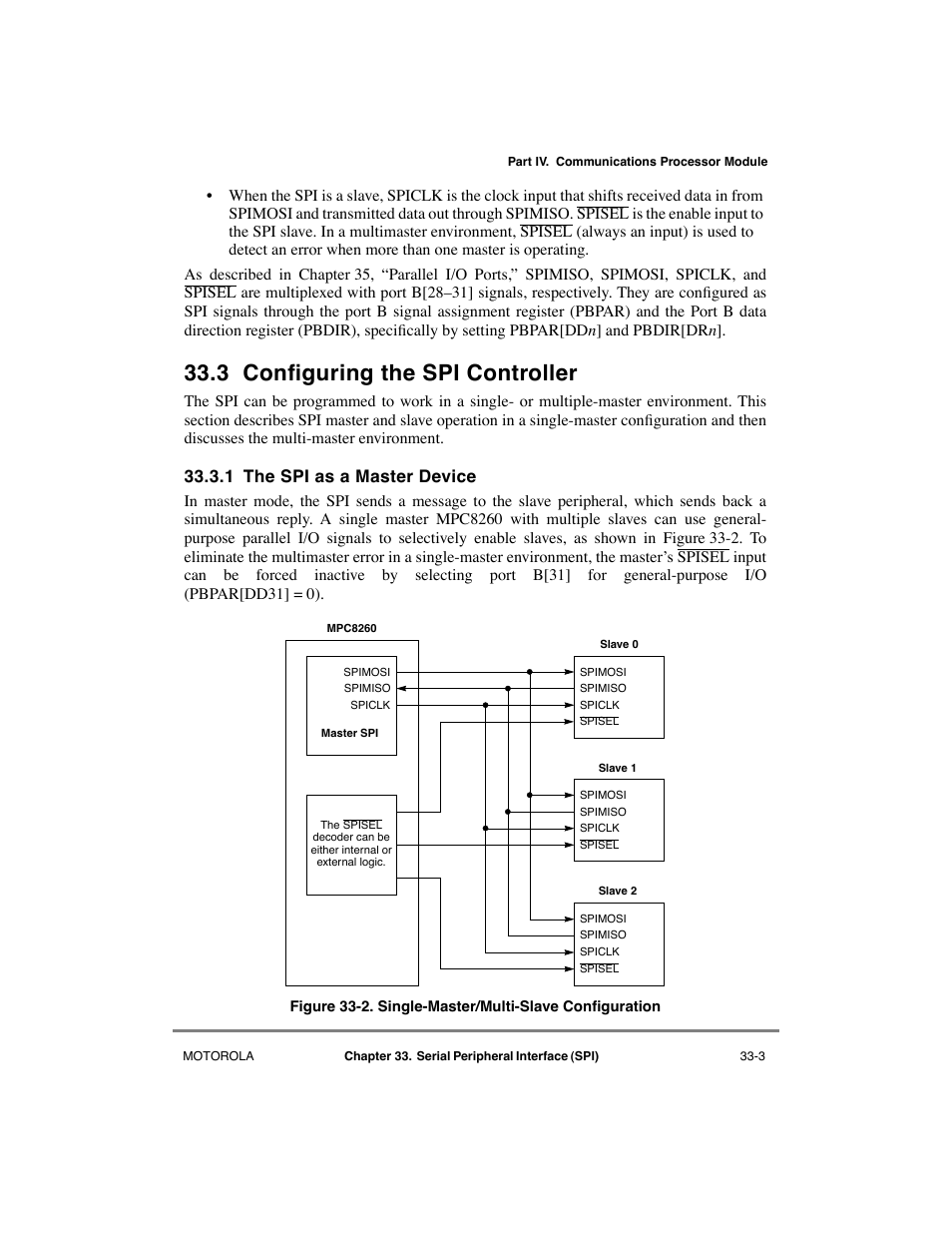 3 configuring the spi controller, 1 the spi as a master device, Configuring the spi controller -3 | The spi as a master device -3, Single-master/multi-slave configuration -3, 3 conþguring the spi controller | Motorola MPC8260 User Manual | Page 927 / 1006