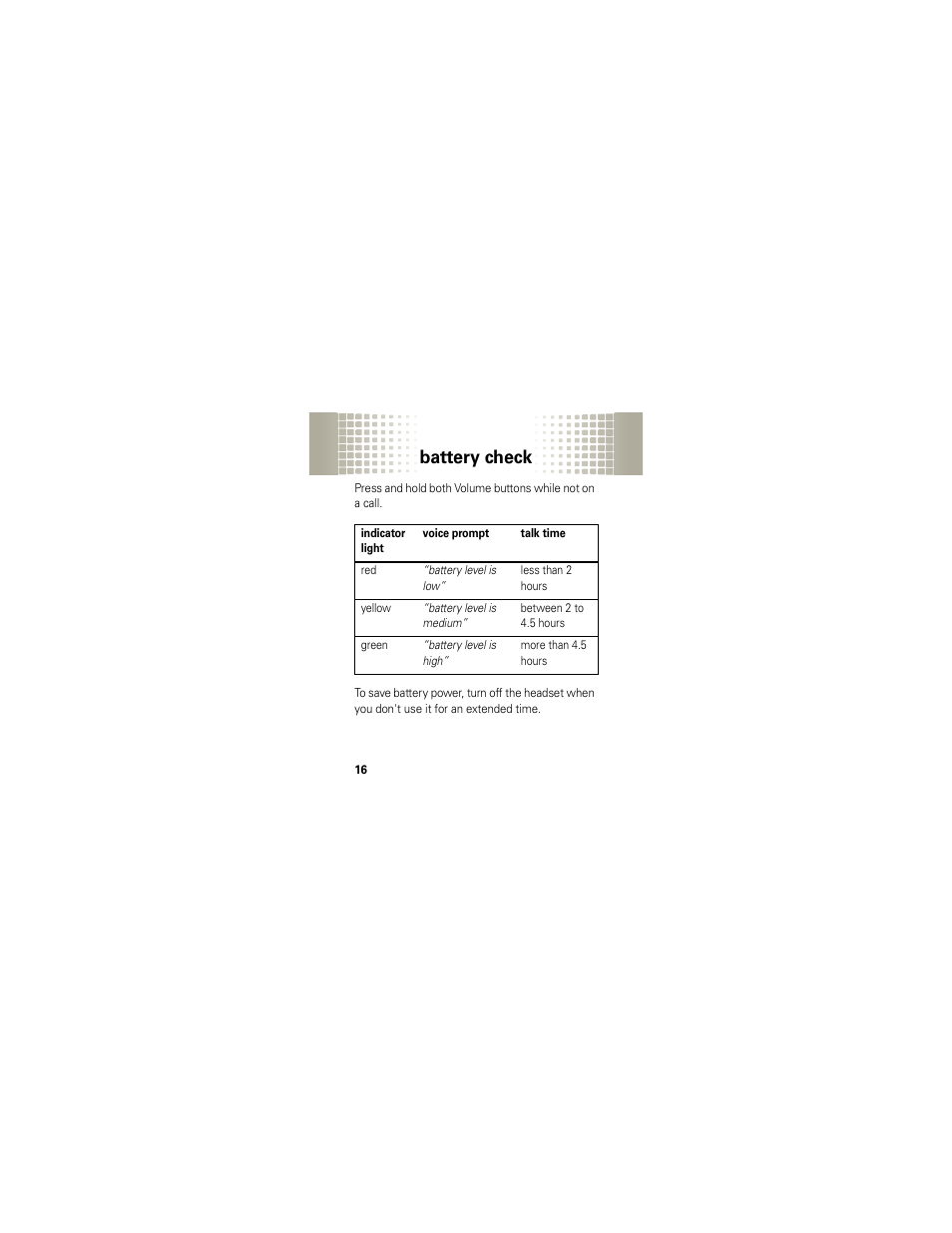 Battery check | Motorola HX1 User Manual | Page 18 / 138